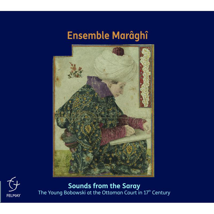 Ensemble Maraghi: Sounds From The Saray