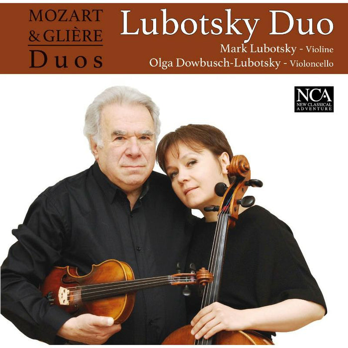 Lubotsky Duo: Mozart & Gli?re: Duos