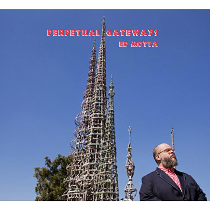 Ed Motta: Perpetual Gateways
