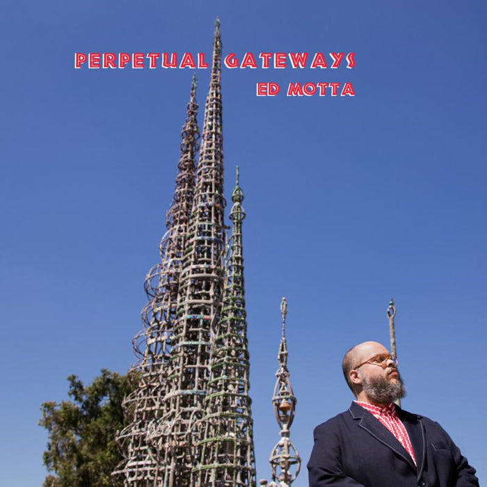 Ed Motta: Perpetual Gateways (180g Vinyl)