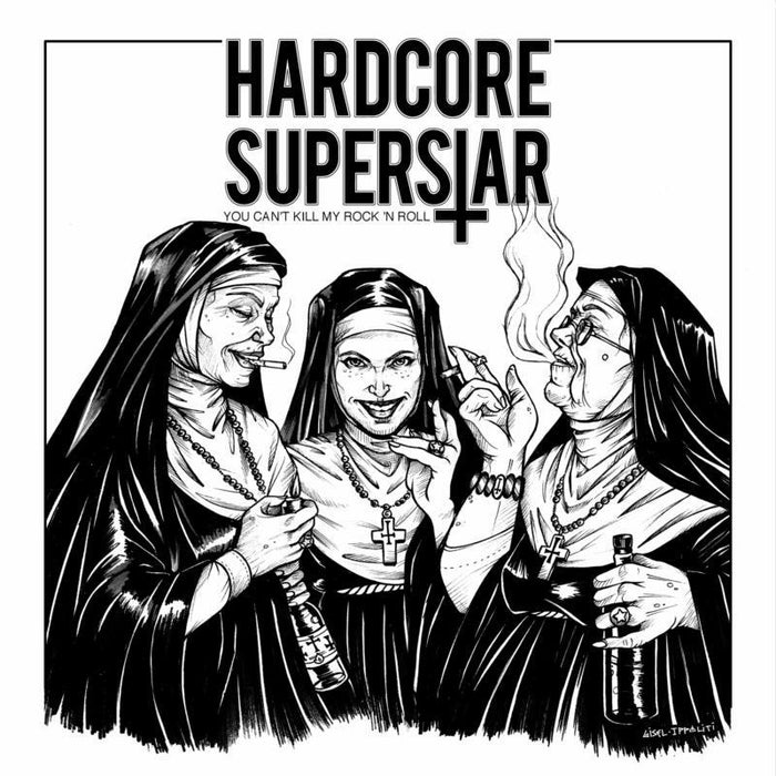 Hardcore Superstar: You Can't Kill My Rock 'N Roll