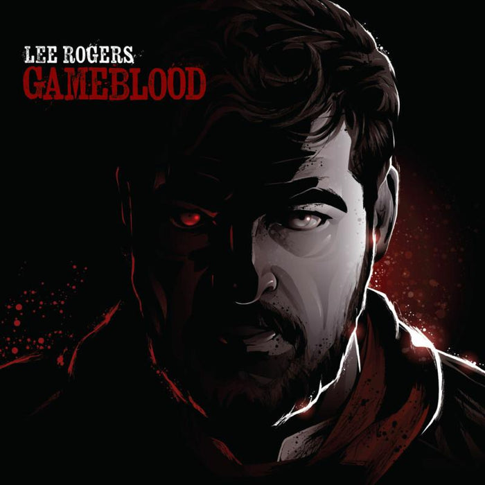 Lee Rogers: Gameblood