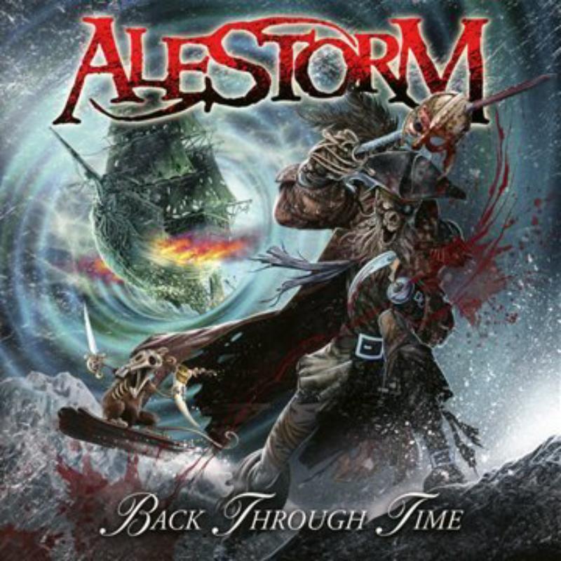 Alestorm Back Through Time Proper Music Alestorm Back Through Time Proper Music