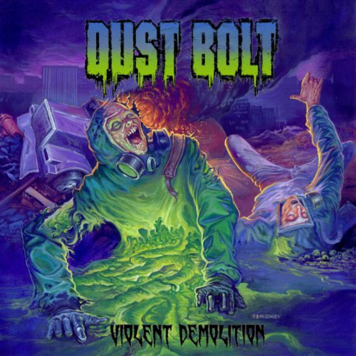 Dust Bolt: Violent Demolition