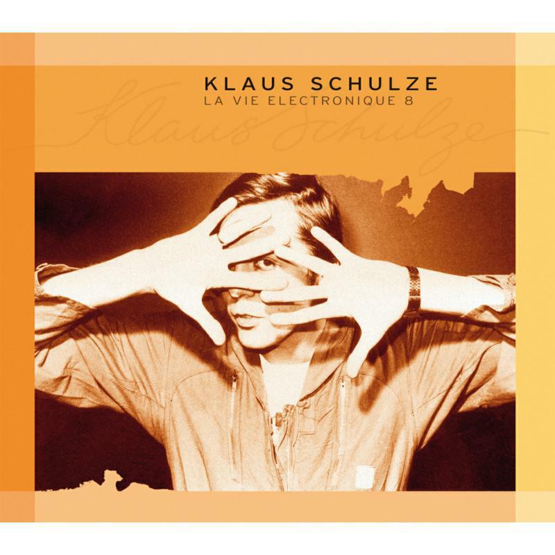 Klaus Schulze: La Vie Electronique 8