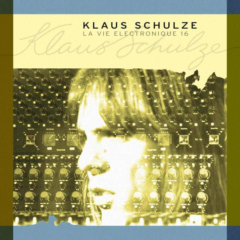 Klaus Schulze: La Vie Electronique Vol. 16
