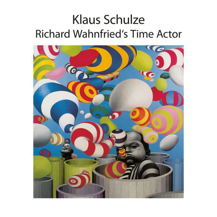 Klaus Schulze: Richard Wahnfried's Time Actor