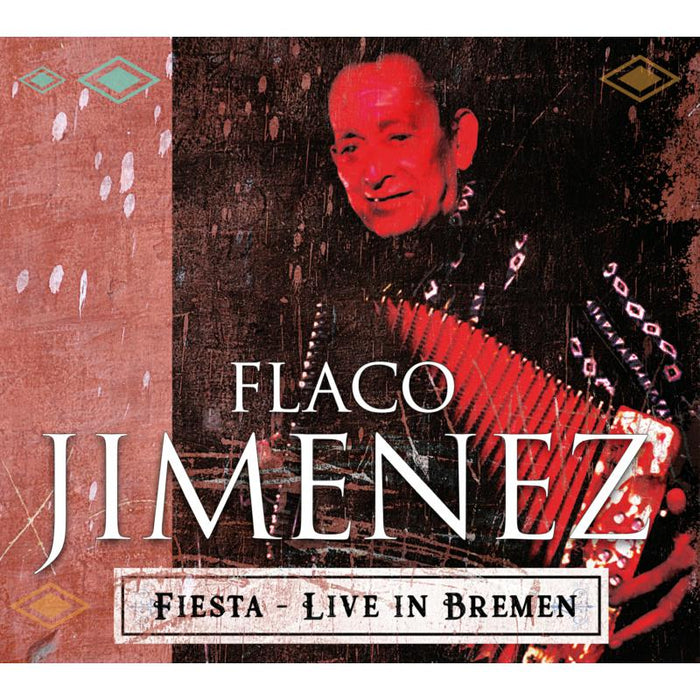 Flaco Jim?nez: Live At Breminale 2001