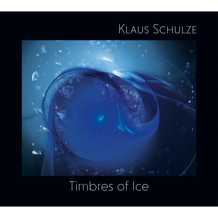 Klaus Schulze: Timbres Of Ice