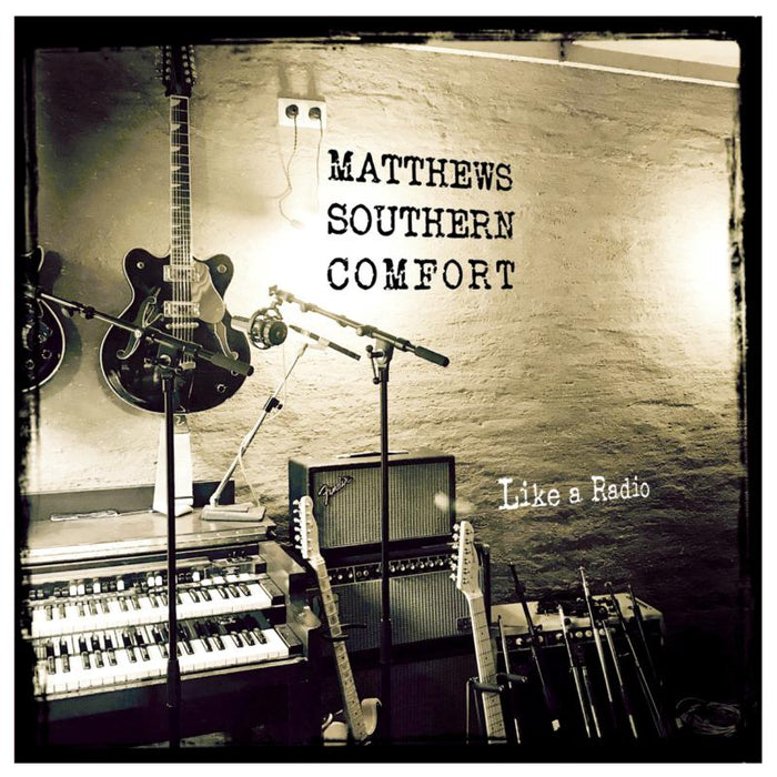 Matthews Southern Comfort: Like A Radio