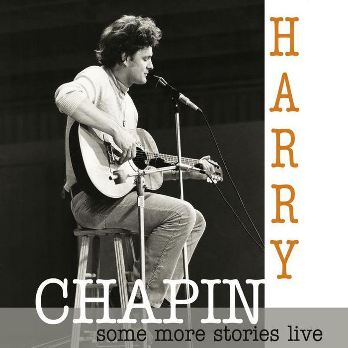 Harry Chapin: Some More Stories - Live At Radio Bremen 1977