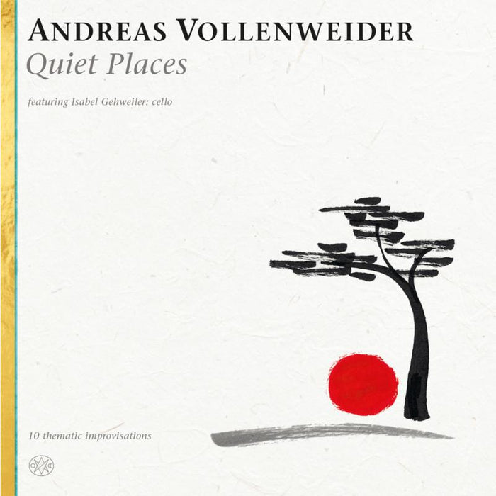 Andreas Vollenweider: Quiet Places