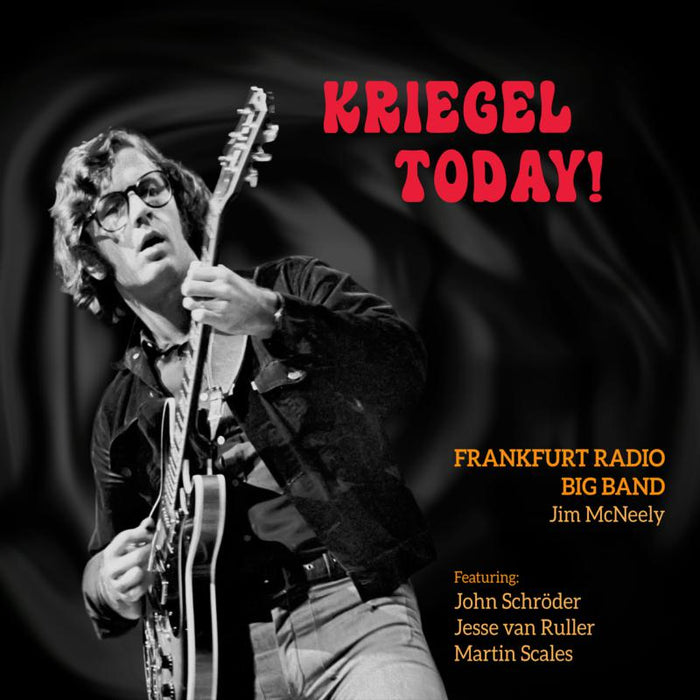 Frankfurt Radio Big Band: Kriegel Today!