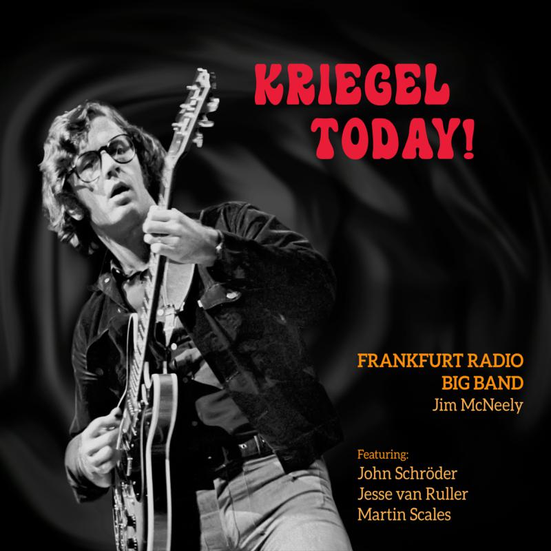 Frankfurt Radio Big Band: Kriegel Today!
