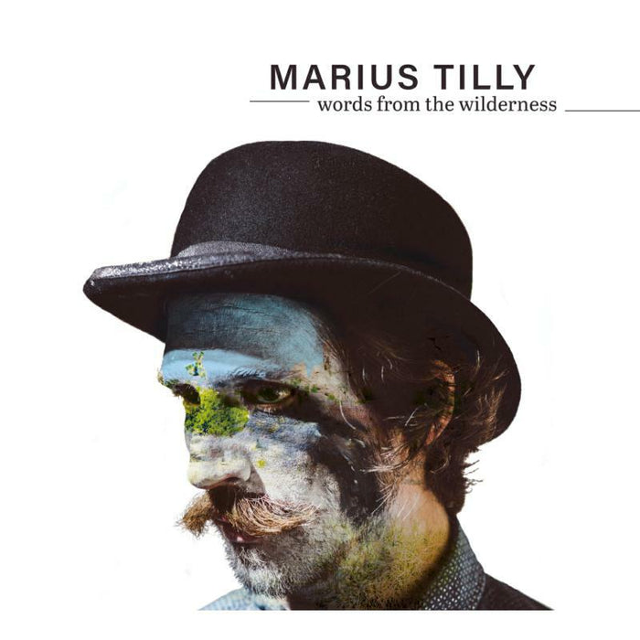 Marius Tilly: Words From The Wilderness (Ltd Ed)