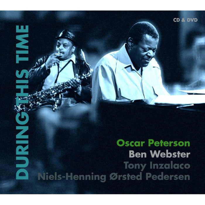 Oscar Peterson & Ben Webster: During This Time