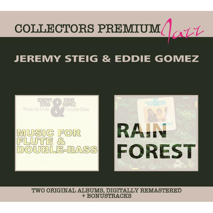 Jeremy Steig & Eddie Gomez: Music for Flute & Double Bass / Rain Forest
