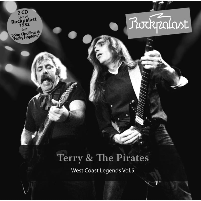 Terry & The Pirates: Rockpalast: West Coast Legends Volume 5