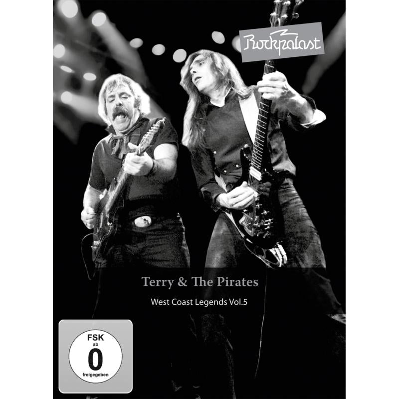 Terry & The Pirates: Rockpalast: West Coast Legends Volume 5