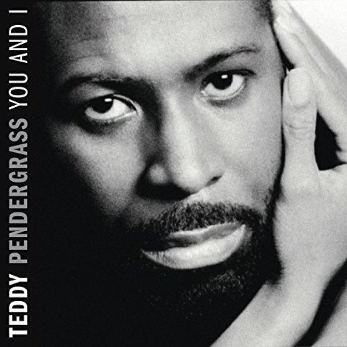 Teddy Pendergrass: You And I