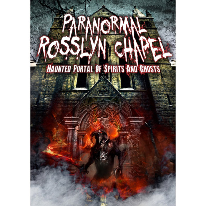 Various Artists: Paranormal Rosslyn Chapel: Haunted Portal Of Spirits And Ghosts