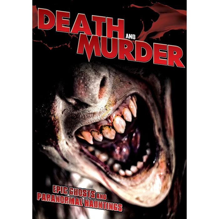 Various: Death And Murder: Epic Ghosts And Paranormal Hauntings