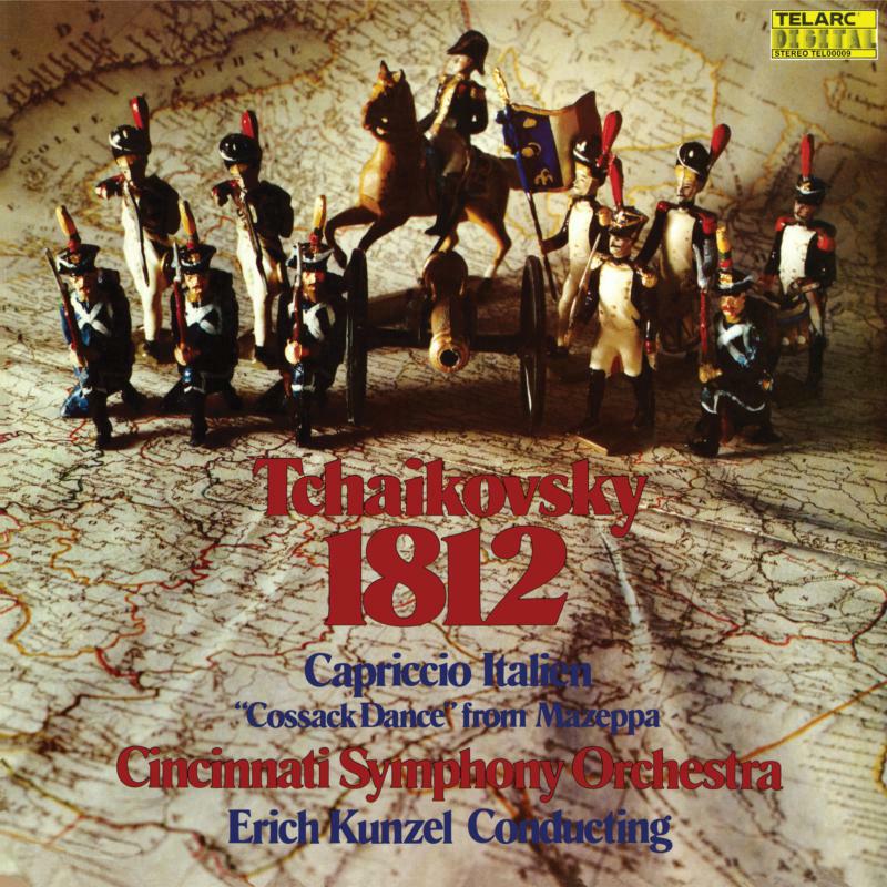 Cincinnati Symphony Orchestra & Erich Kunzel: Tchaikovsky: 1812 Overture, Op 49 & Capriccio Italien, Op. 4