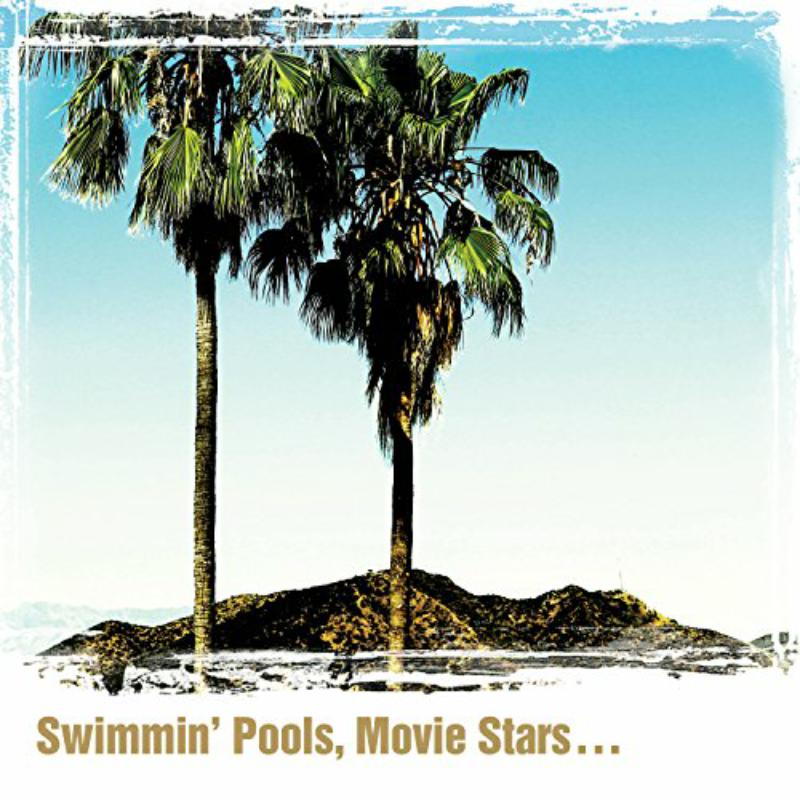 Dwight Yoakam: Movies Stars Swimmin'pools