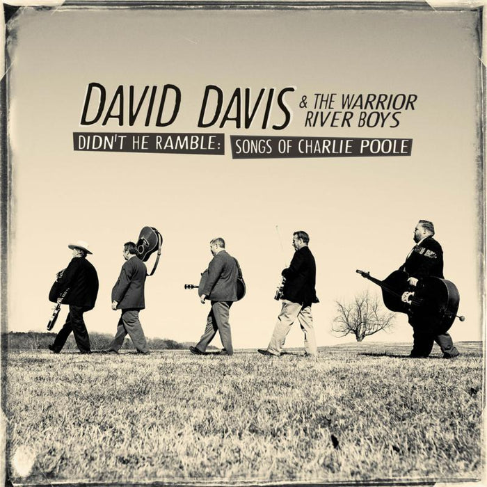 David Davis & The Warrior River Boys - Didn't He Ramble: Songs of Charlie Poole - CDDTRD00347