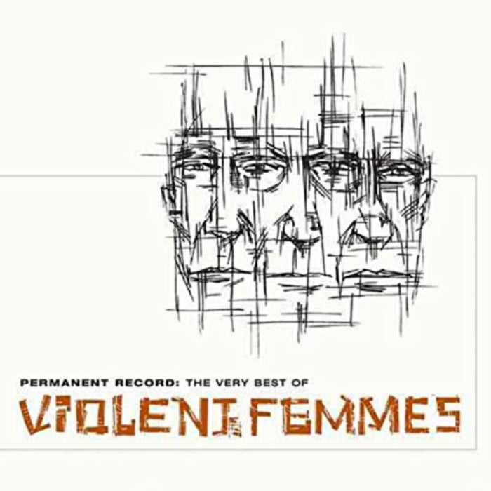 Violent Femmes: Permanent Record: The Very Best of Violent Femmes