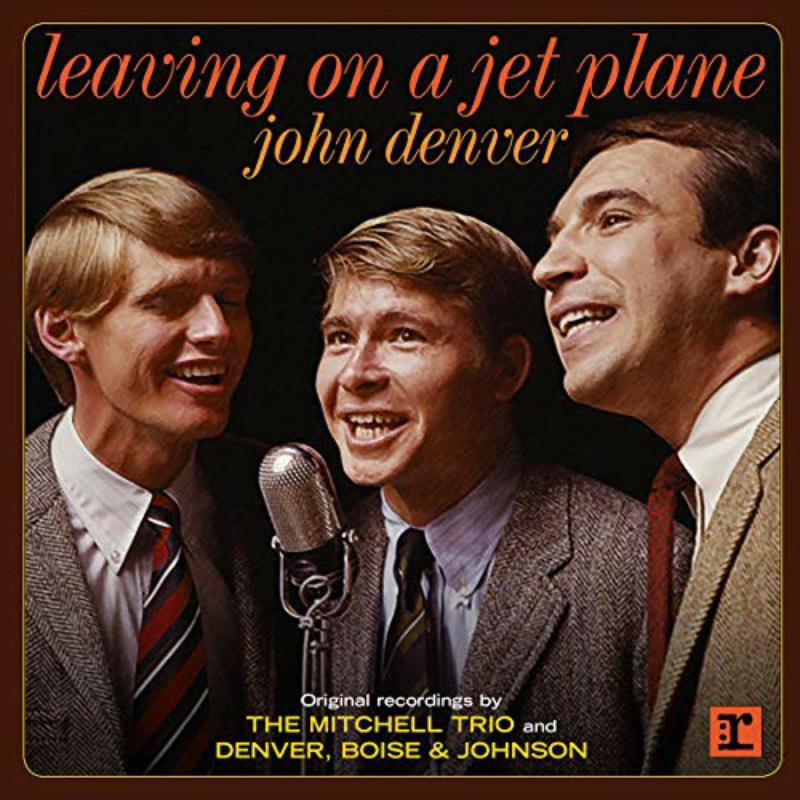 John Denver: Leaving On A Jet Plane
