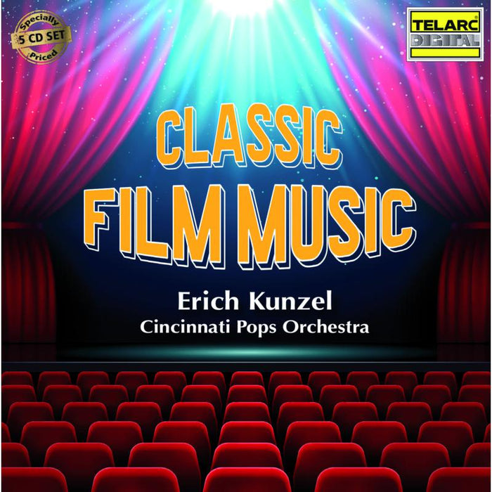 Cincinnati Pops Orchestra & Erich Kunzel: Classic Film Music