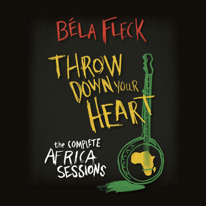 Bela Fleck: Throw Down Your Heart: The Complete Africa Sessions (3CD+DVD)