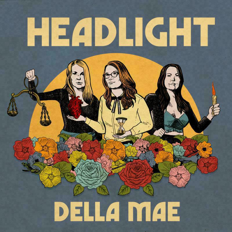 Della Mae: Headlight (LP)