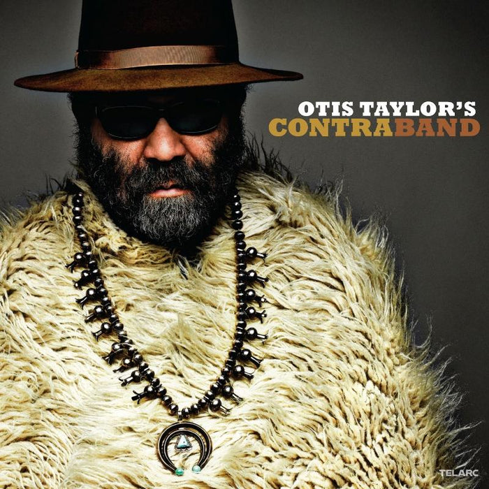 Otis Taylor: Otis Taylor's Contraband