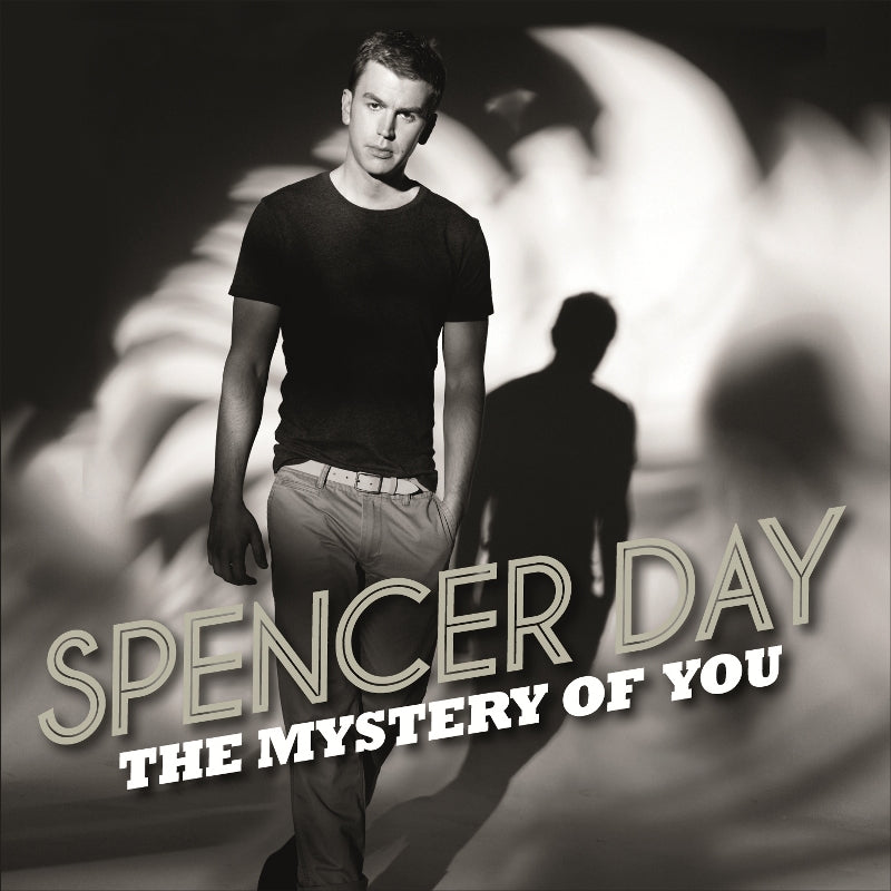 Spencer Day: The Mystery of You