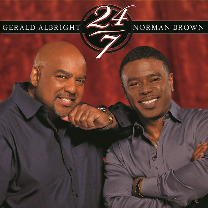 Gerald Albright & Norman Brown: 24/7