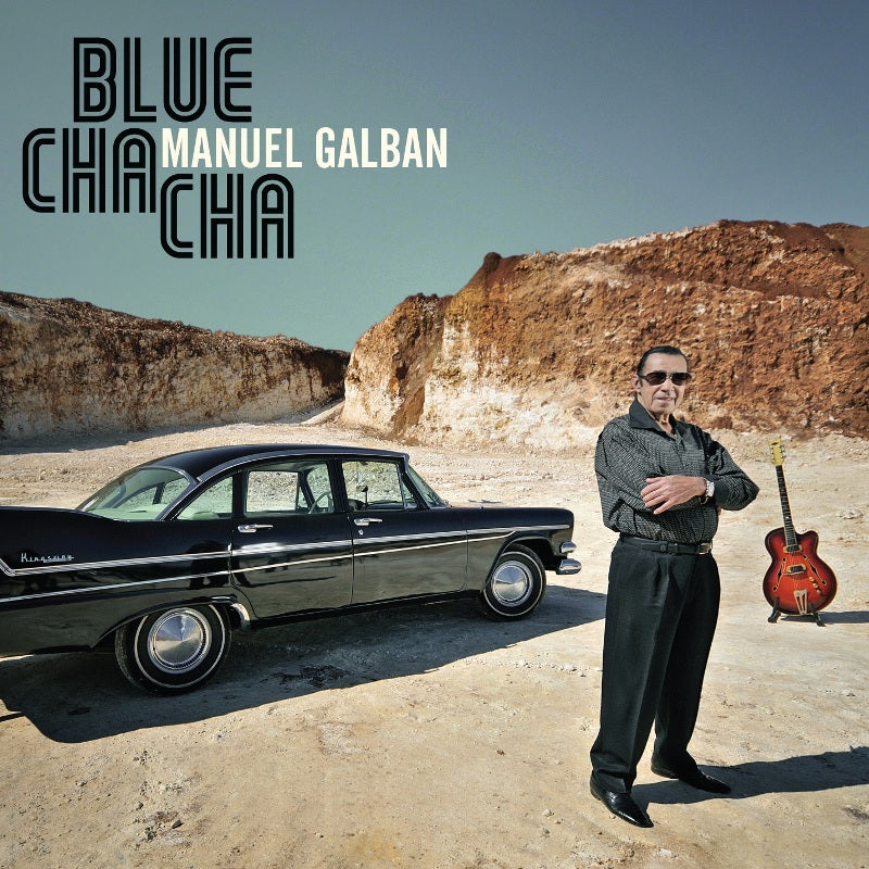 Manuel Galban: Blue Cha Cha