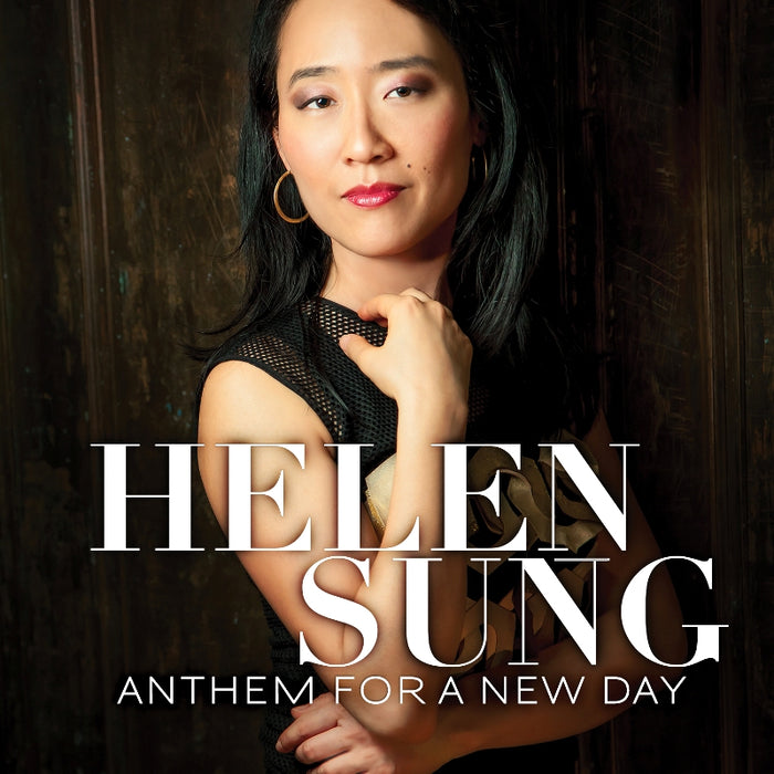 Helen Sung: Anthem for a New Day