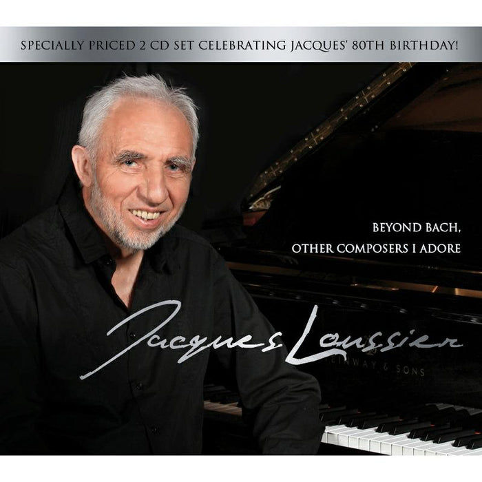 Jacques Loussier: Beyond Bach: Other Composers I Adore