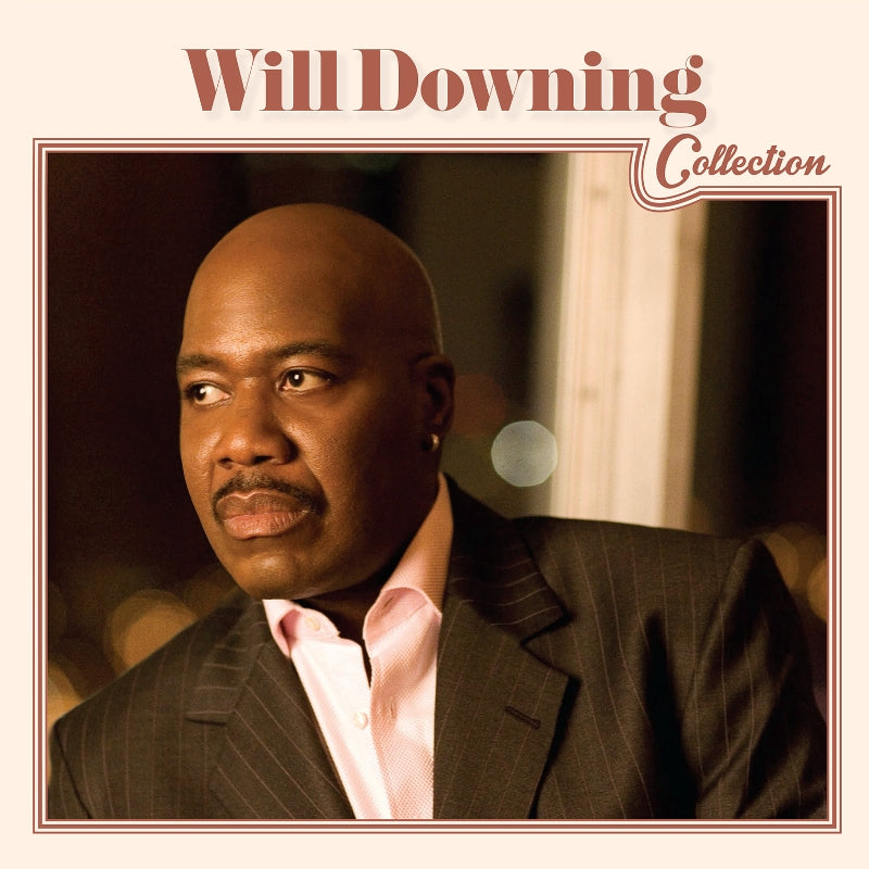 Will Downing: Will Downing Collection