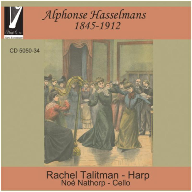 Rachel Talitman / No? Nathorp: Alphonse Hasselmans: Works for Harp