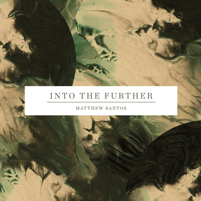 Matthew Santos: Into The Further