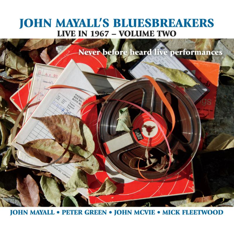 John Mayall's Bluesbreakers: Live In 1967 Volume 2
