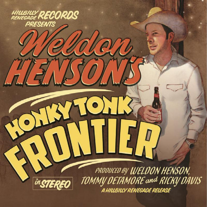 Weldon Henson: Honky Tonk Frontier