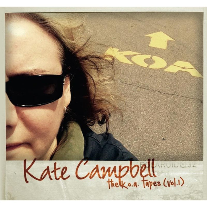 Kate Campbell: The K.O.A Tapes (Vol. 1)