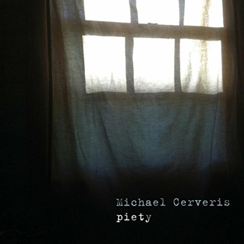 Michael Cerveris: Piety