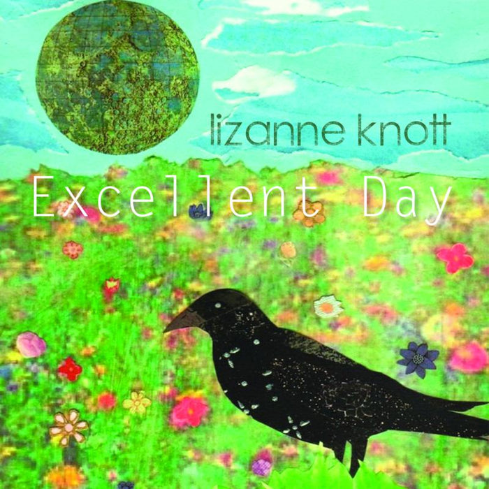 Lizanne Knott: Excellent Day