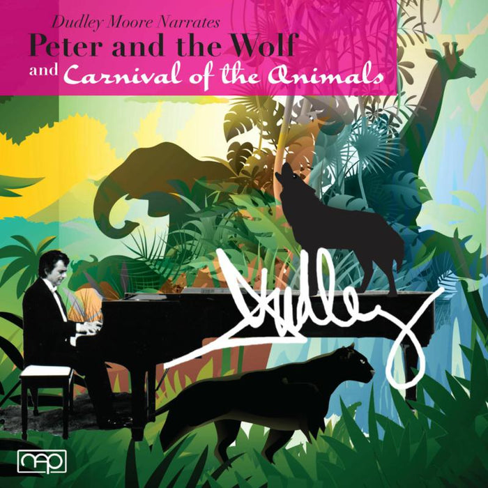 Dudley Moore: Dudley Moore Narrates Peter and the Wolf and Carnival of the Animals