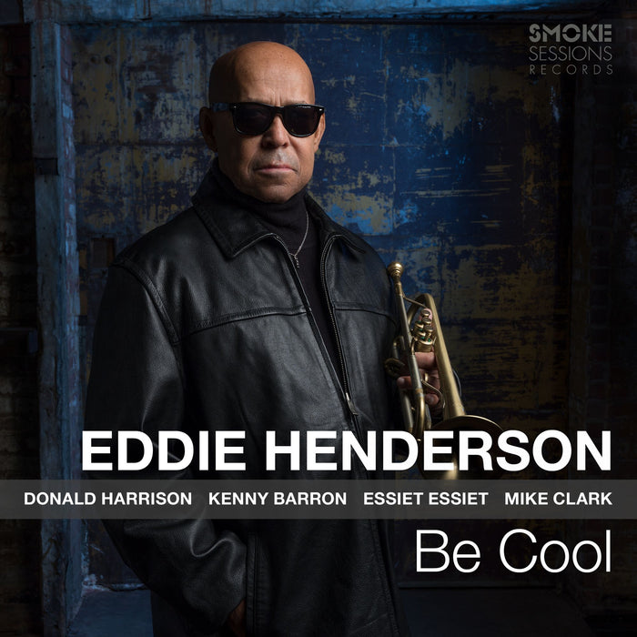 Eddie Henderson: Be Cool